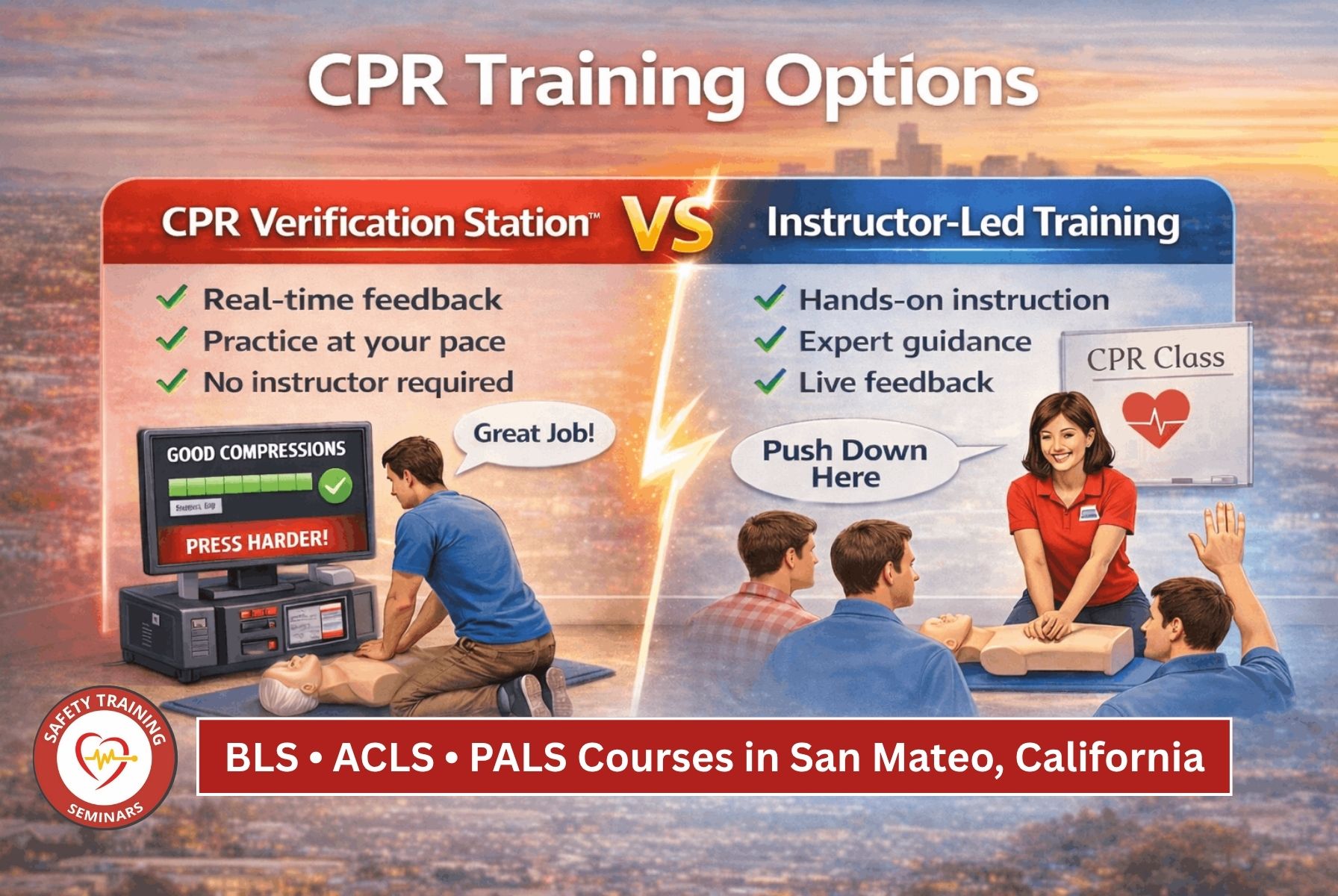 Instructor-Led Training vs. CPR Verification Stations: BLS, ACLS, and PALS Courses in San Mateo, CA